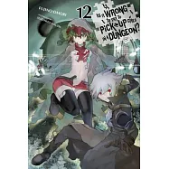 Is It Wrong to Try to Pick Up Girls in a Dungeon?