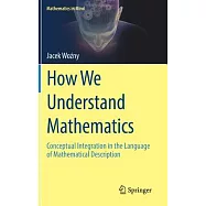 How We Understand Mathematics: Conceptual Integration in the Language of Mathematical Description