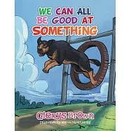 We Can All Be Good at Something