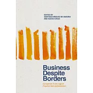 Business Despite Borders: Companies in the Age of Populist Anti-Globalization