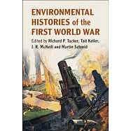Environmental Histories of the First World War