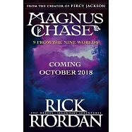 9 From the Nine Worlds: Magnus Chase and the Gods of Asgard