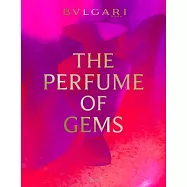 Bulgari: The Perfume of Gems