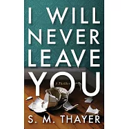 I Will Never Leave You