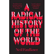 A Radical History of the World