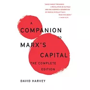 A Companion to Marx’s Capital: The Complete Edition