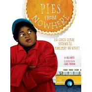 Pies from Nowhere: How Georgia Gilmore Sustained the Montgomery Bus Boycott