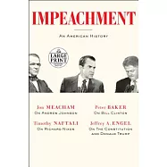 Impeachment: An American History