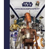 Star Wars: Droidography