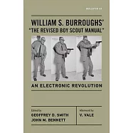 William S. Burroughs&rsquo; "The Revised Boy Scout Manual": An Electronic Revolution