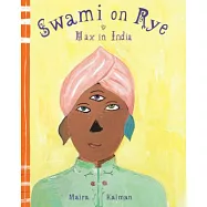 Swami on Rye: Max in India