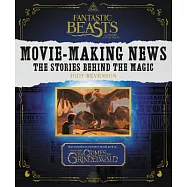 Fantastic Beasts and Where to Find Them: Movie-Making News: The Stories Behind the Magic