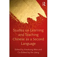 Studies on Learning and Teaching Chinese as a Second Language