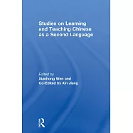 Studies on Learning and Teaching Chinese as a Second Language