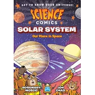 Science Comics Solar System: Our Place in Space