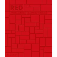 Red: Architecture in Monochrome