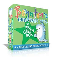 Boynton&rsquo;s Greatest Hits the Big Green Box: Happy Hippo, Angry Duck; But Not the Armadillo; Dinosaur Dance!; Are You a