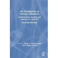 An Introduction to Distance Education: Understanding Teaching and Learning in a New Era