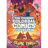 The Phoenix Colossal Comics Collection 3