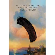 Tell Them of Battles, Kings, and Elephants