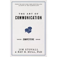 The Art of Communication: Your Competitive Edge