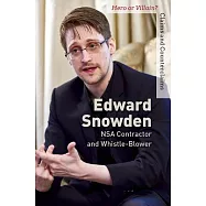 Edward Snowden: Nsa Contractor and Whistle-Blower