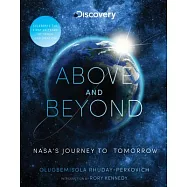 Above and Beyond: Nasa’s Journey to Tomorrow