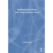 Residential Real Estate: Urban & Regional Economic Analysis