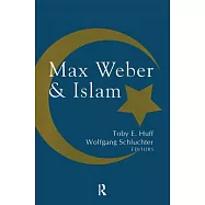 Max Weber and Islam
