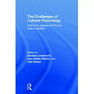 The Challenges of Cultural Psychology: Historical Legacies and Future Responsibilities