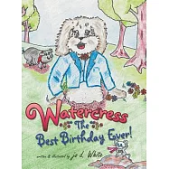 Watercress: The Best Birthday Ever!
