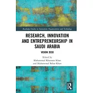 Research, Innovation and Entrepreneurship in Saudi Arabia: Vision 2030