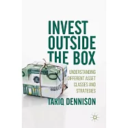 Invest Outside the Box: Understanding Different Asset Classes and Strategies