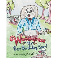 Watercress: The Best Birthday Ever!