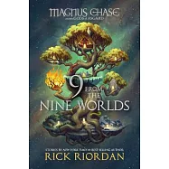 9 from the Nine Worlds (Magnus Chase and the Gods of Asgard)