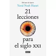 21 lecciones para el siglo XXI / 21 Lessons for the 21st Century