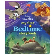 My First Bedtime Storybook: Disney Classics