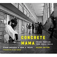 Concrete Mama: Prison Profiles from Walla Walla