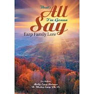 That’s All I’m Gonna Say: Earp Family Lore