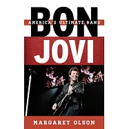 Bon Jovi: America&rsquo;s Ultimate Band