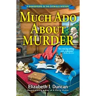 Much Ado About Murder: A Shakespeare in the Catskills Mystery