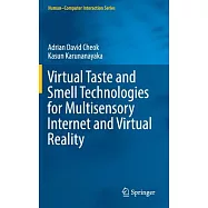 Virtual Taste and Smell Technologies for Multisensory Internet and Virtual Reality