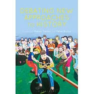 Debating New Approaches to History