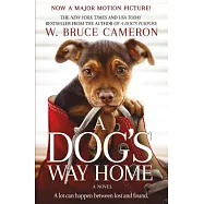 A Dog&rsquo;s Way Home Movie Tie-In