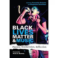 Black Lives Matter & Music: Protest, Intervention, Reflection