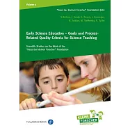 Early Science Education - Goals and Process-Related Quality Criteria for Science Teaching