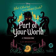 Part of Your World: A Twisted Tale