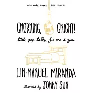 Gmorning, Gnight!: Little Pep Talks for Me & You