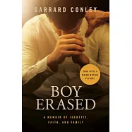 Boy Erased (Movie Tie-in)