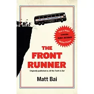 The Front Runner (All the Truth Is Out Movie Tie-In)